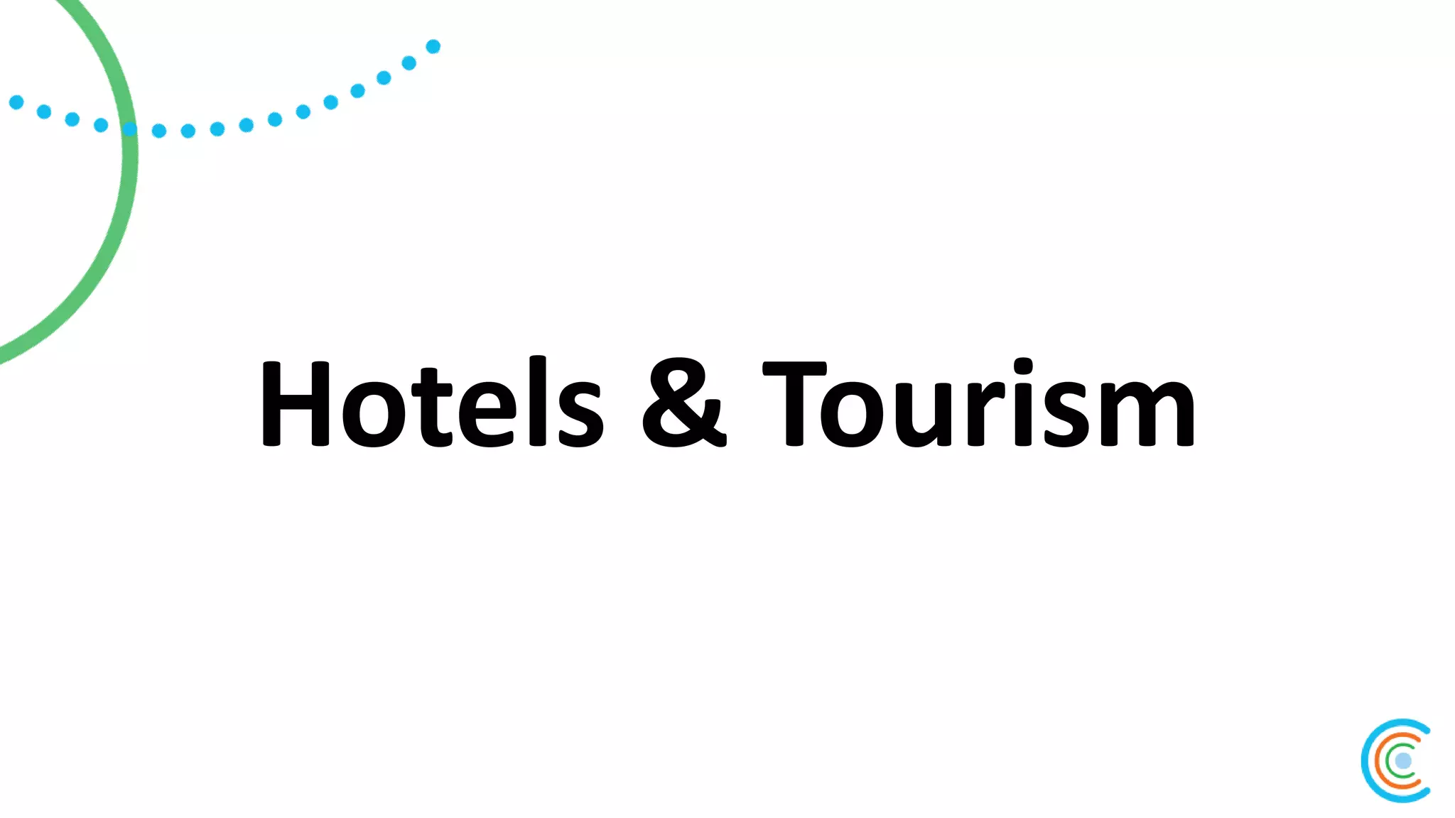 Hotels & Tourism
 