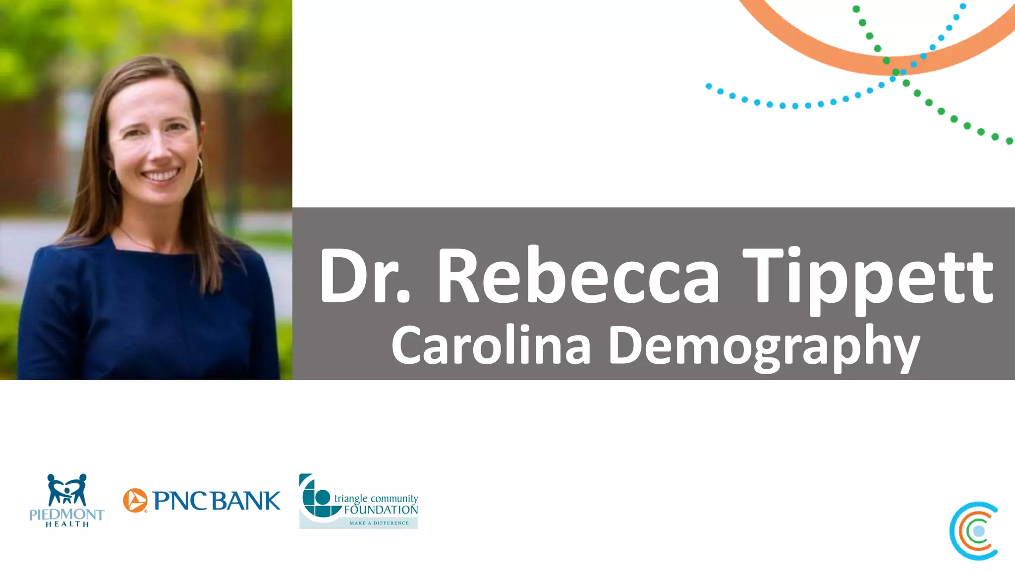 Dr. Rebecca Tippett
Carolina Demography
 