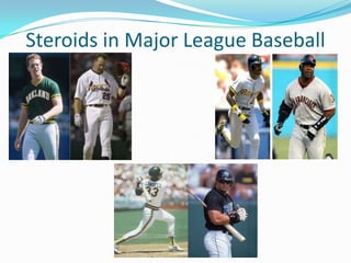 Steroids in Major League Baseball 