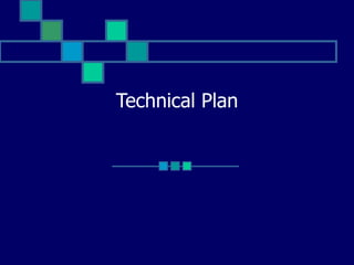 Technical Plan 