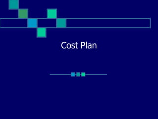 Cost Plan 