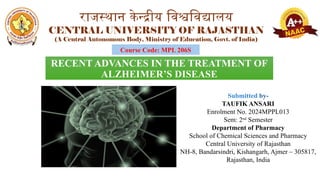 Recent Advances drugs and approaches for the treatment of alzheimers ...