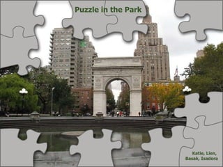 Katie, Lien,  Basak, Isadora Puzzle in the Park 