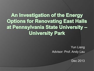 Yun Liang
Advisor: Prof. Andy Lau
Dec 2013

 