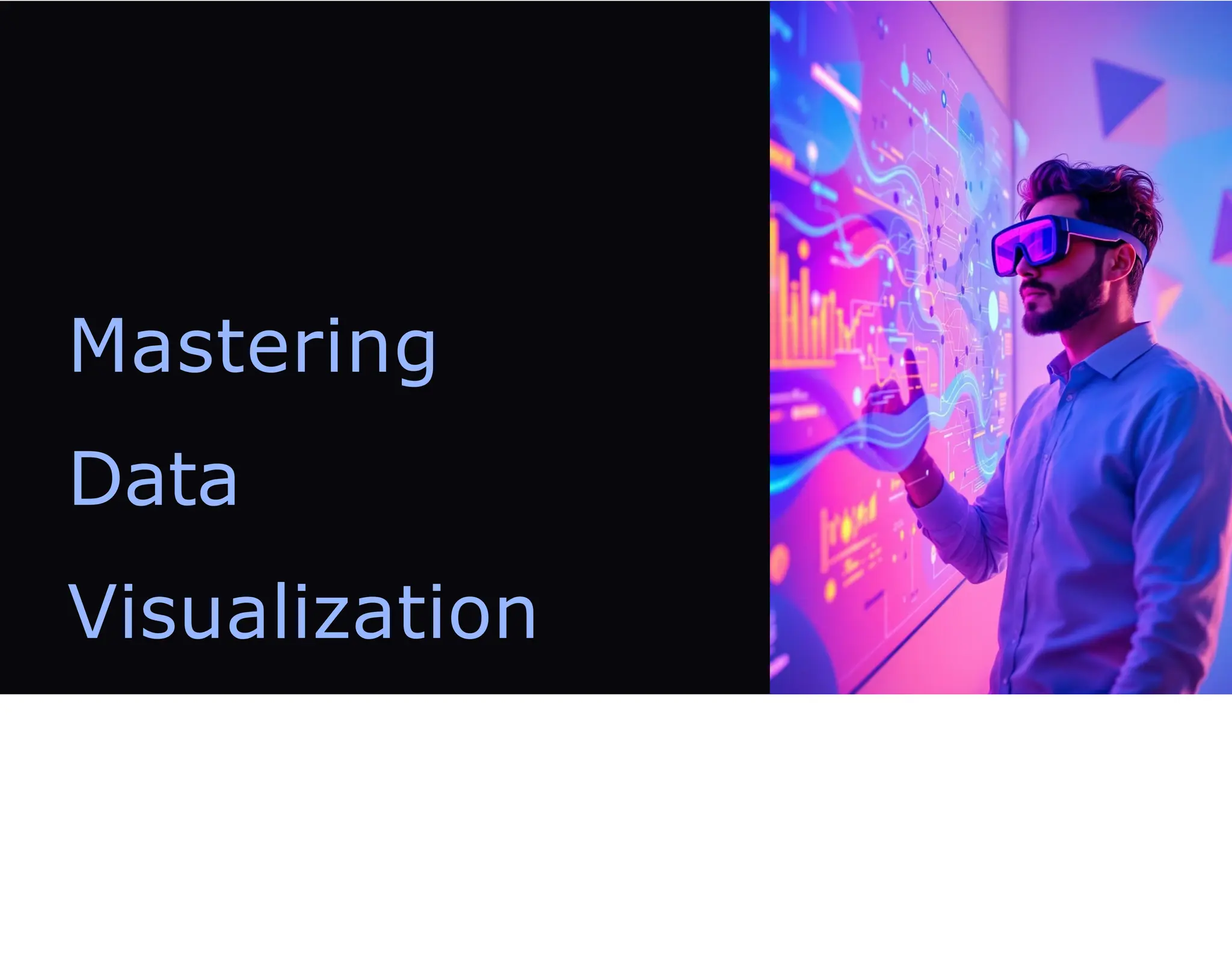 Mastering
Data
Visualization
 
