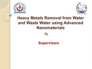 Heavy Metals Removal from Water and Waste Water using Advanced ...