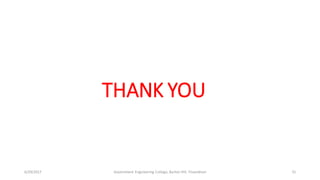 THANK YOU
6/29/2017 31Government Engineering College, Barton Hill, Trivandrum
 