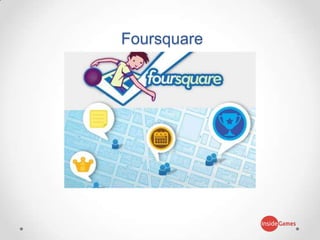 Foursquare
 