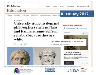 Page credit: http://www.telegraph.co.uk/education/2017/01/08/university-students-demand-philosophers-including-plato-kant/
8 January 2017
25
 