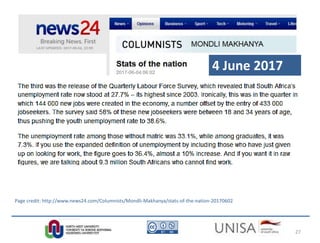 Page credit: http://www.news24.com/Columnists/Mondli-Makhanya/stats-of-the-nation-20170602
4 June 2017
27
 