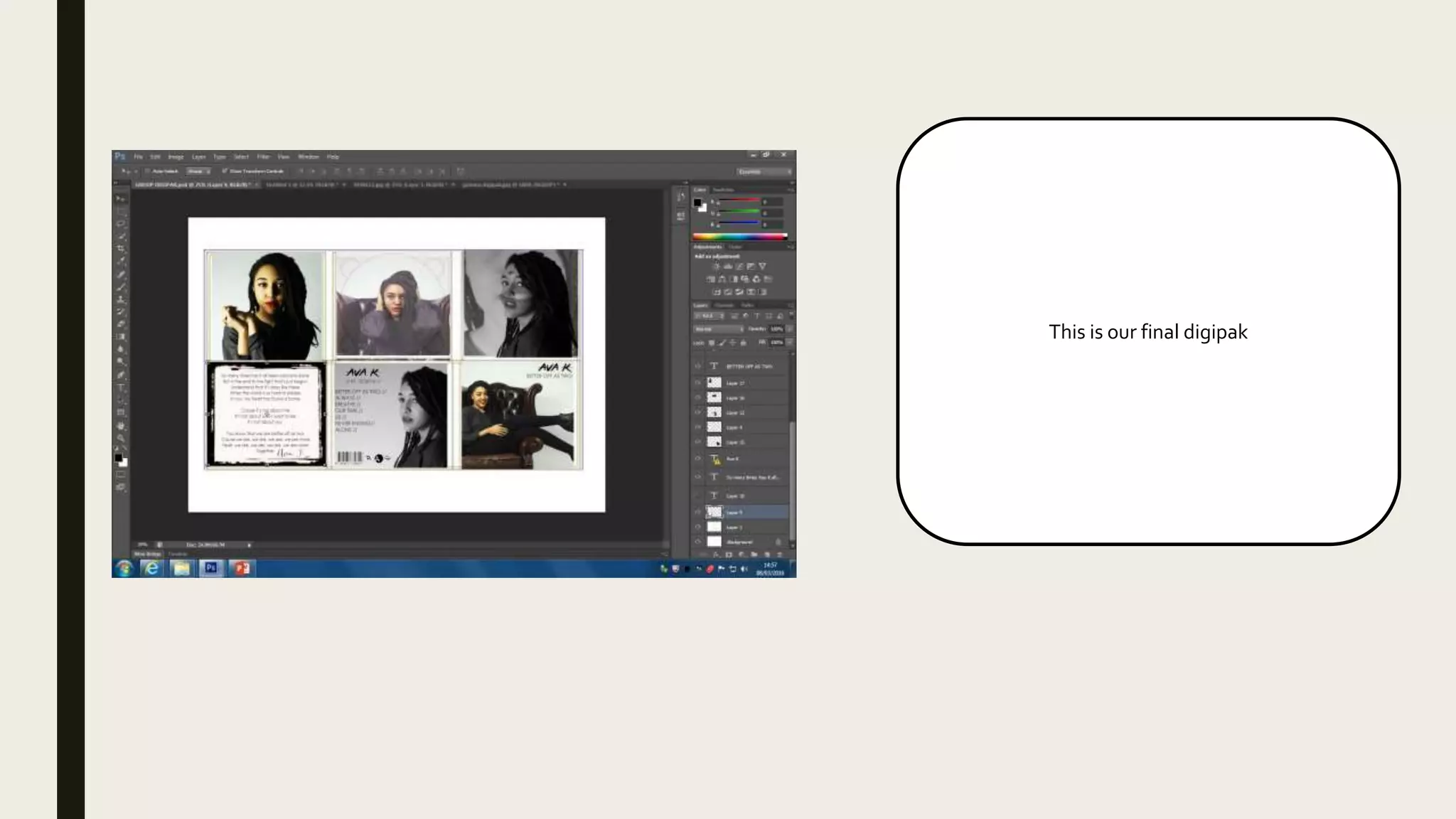 This is our final digipak
 