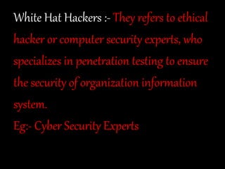 White Hack Information Security and Ethical Hacking | PPSX