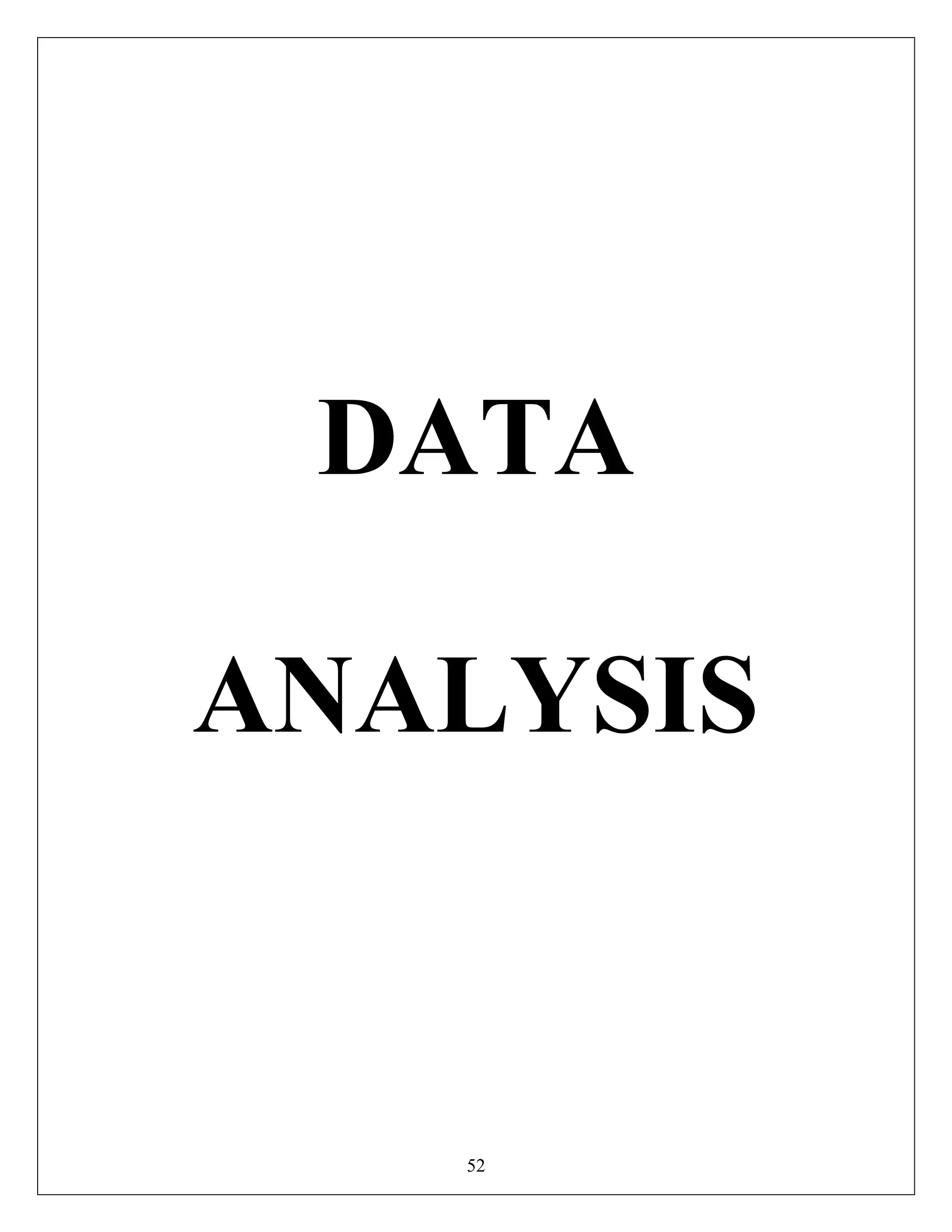 52
DATA
ANALYSIS
 