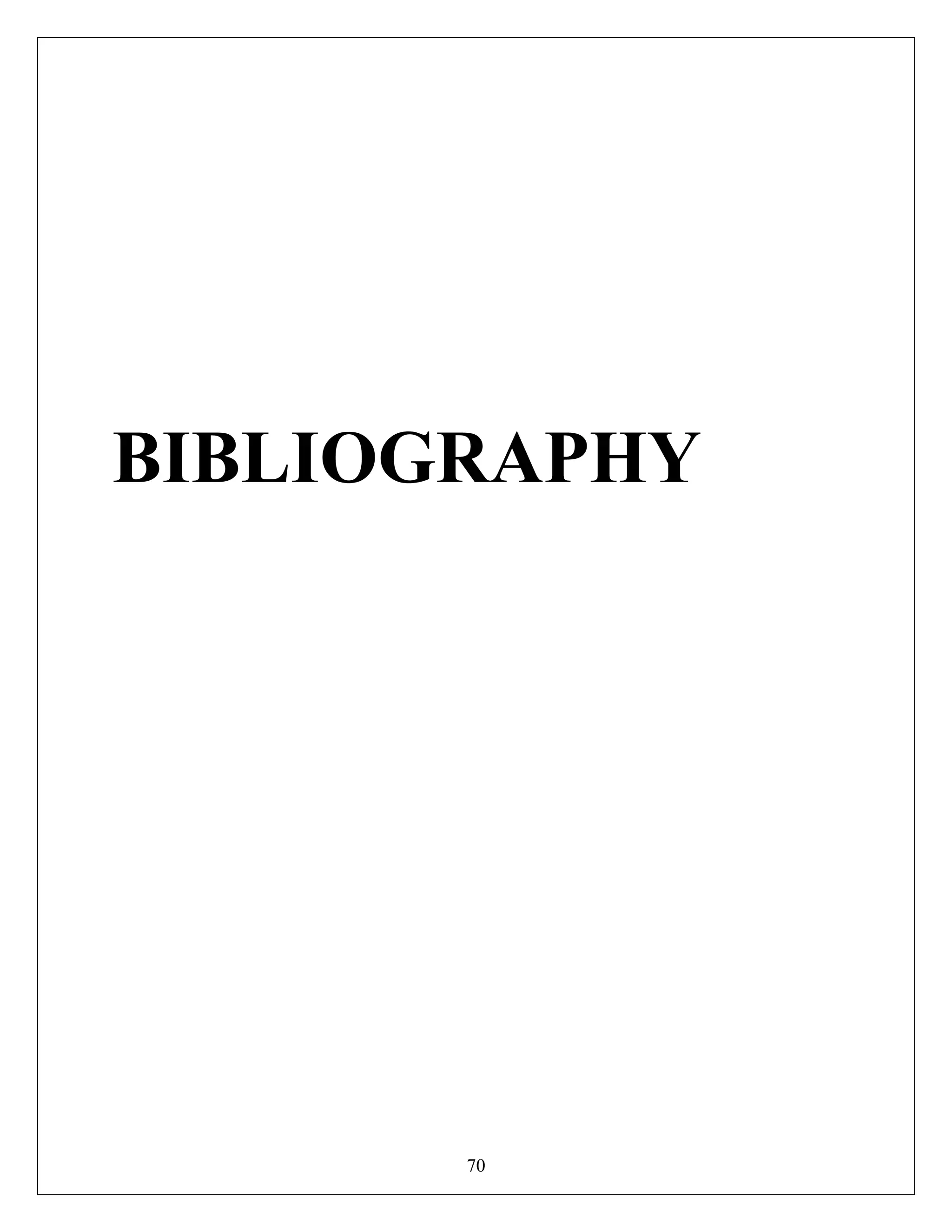70
BIBLIOGRAPHY
 