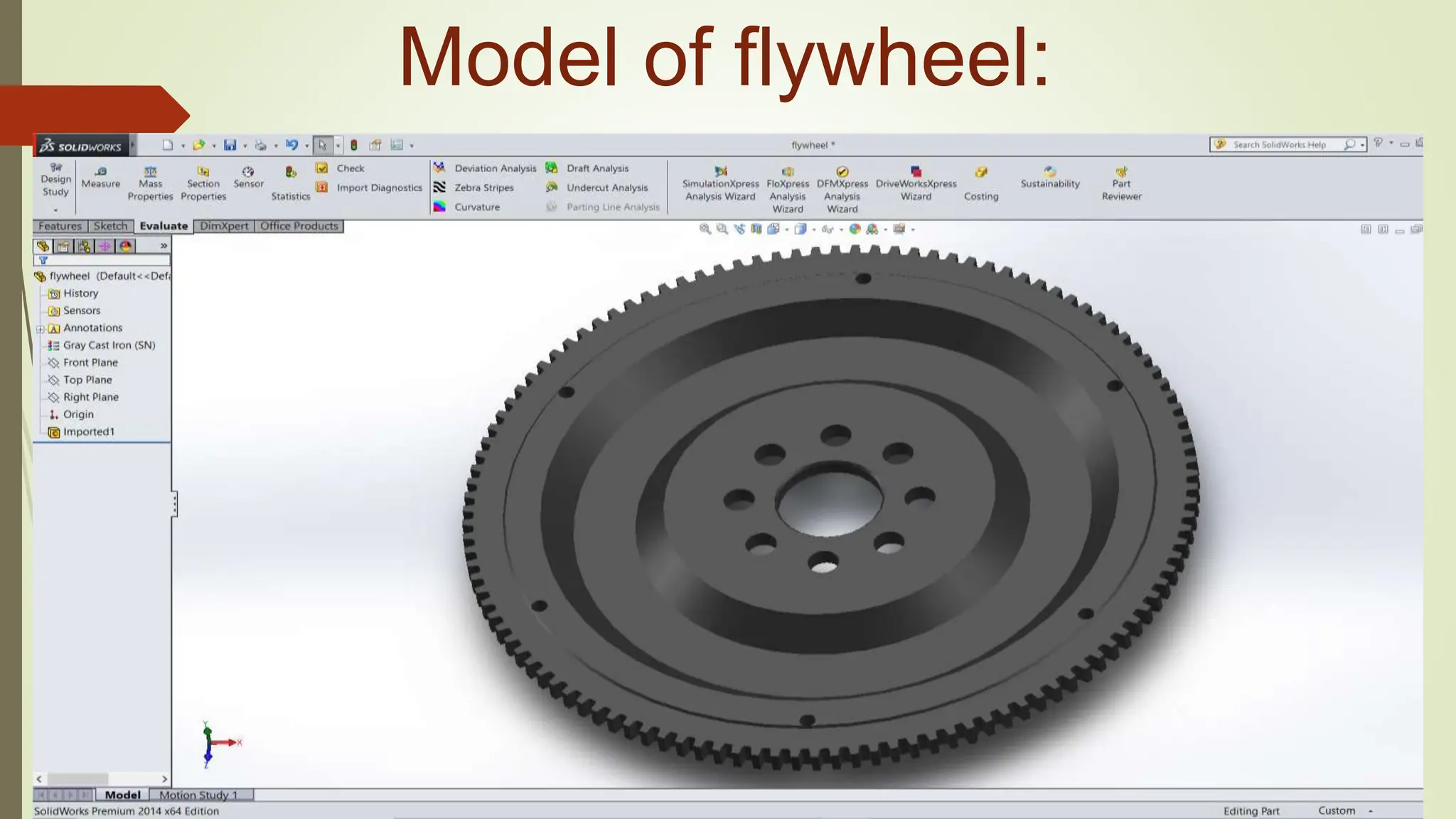 Model of flywheel:
 