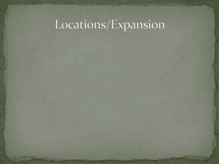 Locations/Expansion  