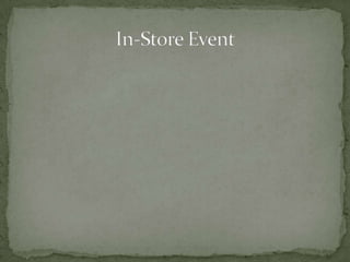 In-Store Event