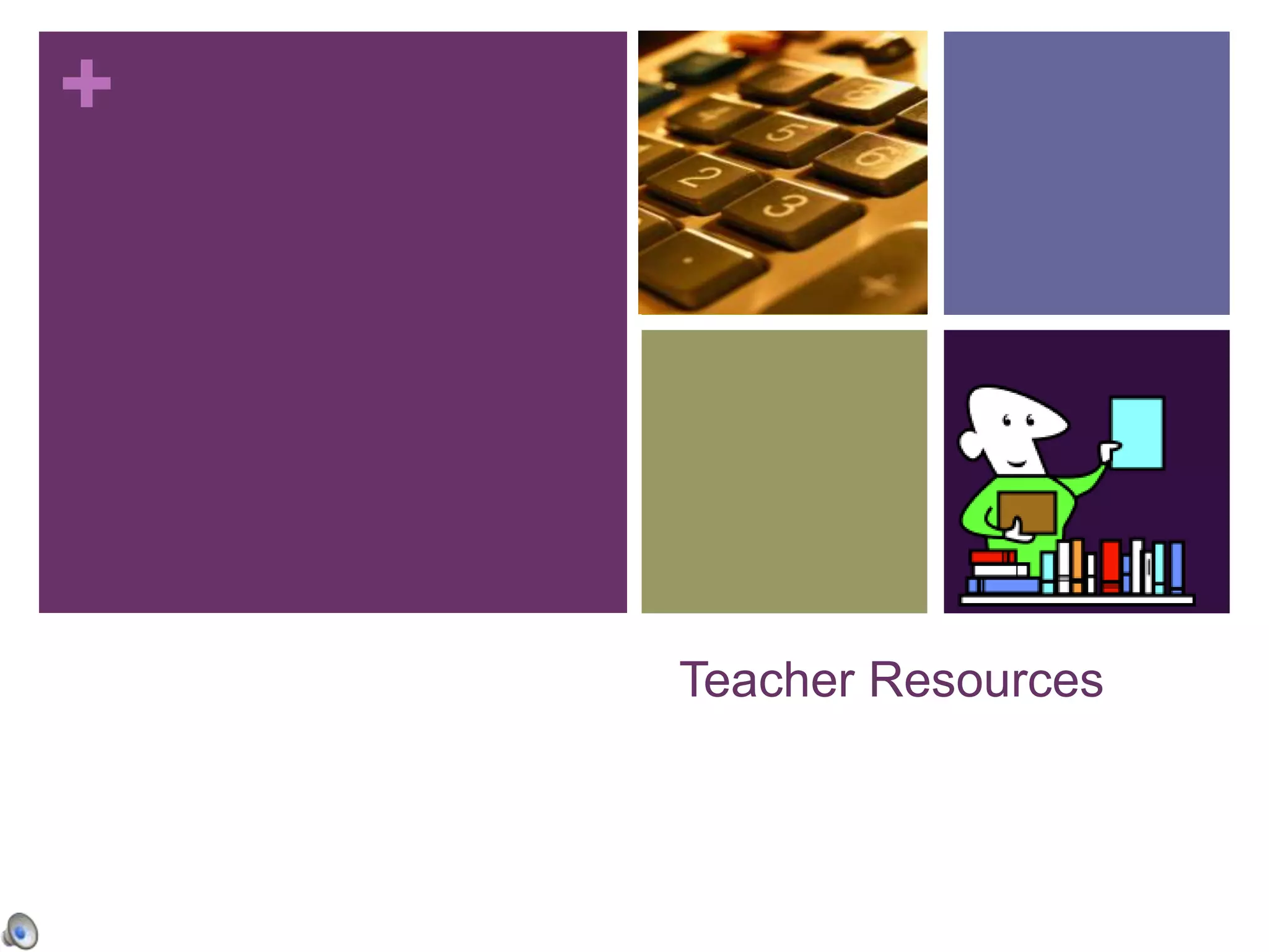 Teacher Resources