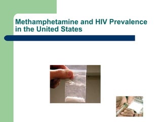 Methamphetamine and HIV Prevalence in the United States 
