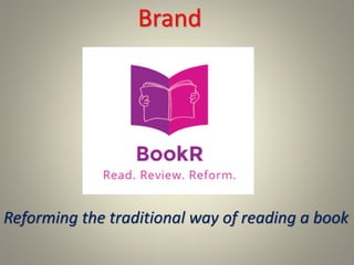 Brand
Reforming the traditional way of reading a book
 