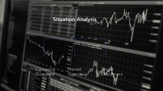 Situation Analysis