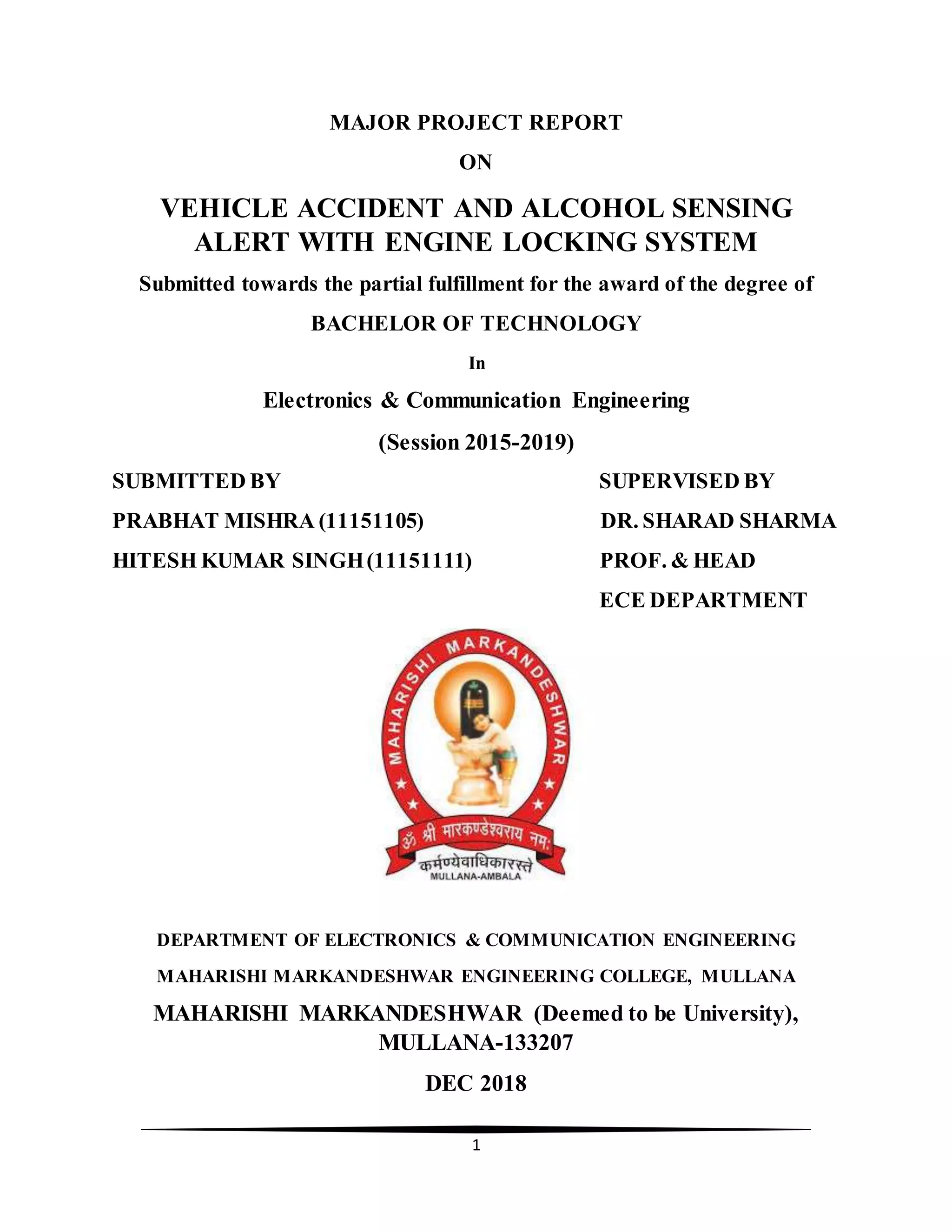 Project report on Vehicle accident and Alcohol sensing alert with