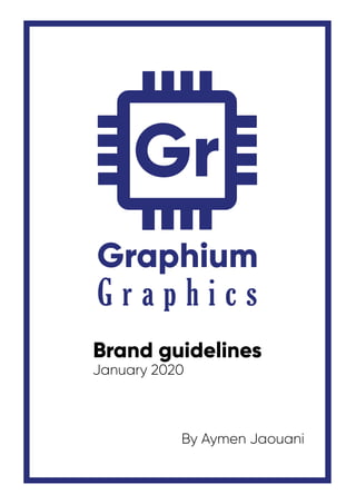 Brand guidelines
January 2020
By Aymen Jaouani
 