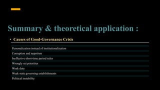 Summary & theoretical application :
Personalization instead of institutionalization
Corruption and nepotism
Ineffective sh...