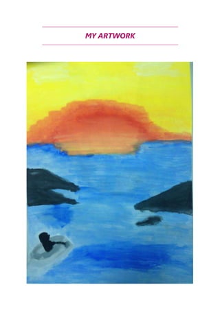 MY ARTWORK 
 