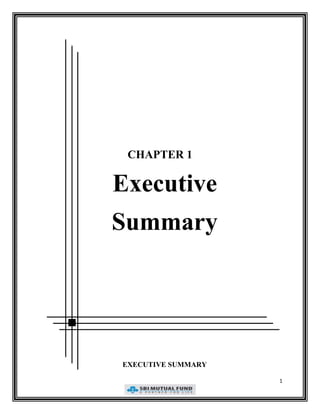 1
CHAPTER 1
Executive
Summary
EXECUTIVE SUMMARY
 