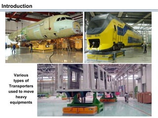 STRUCTURE DESIGN AND ANALYSIS OF HYDRAULIC TRANSPORTER FOR LIFTING AND ...
