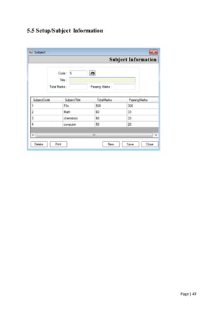 Page | 47
5.5 Setup/Subject Information
 