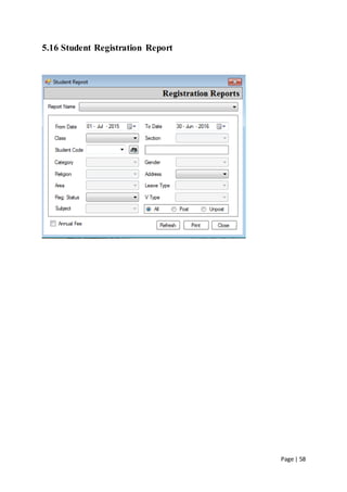 Page | 58
5.16 Student Registration Report
 