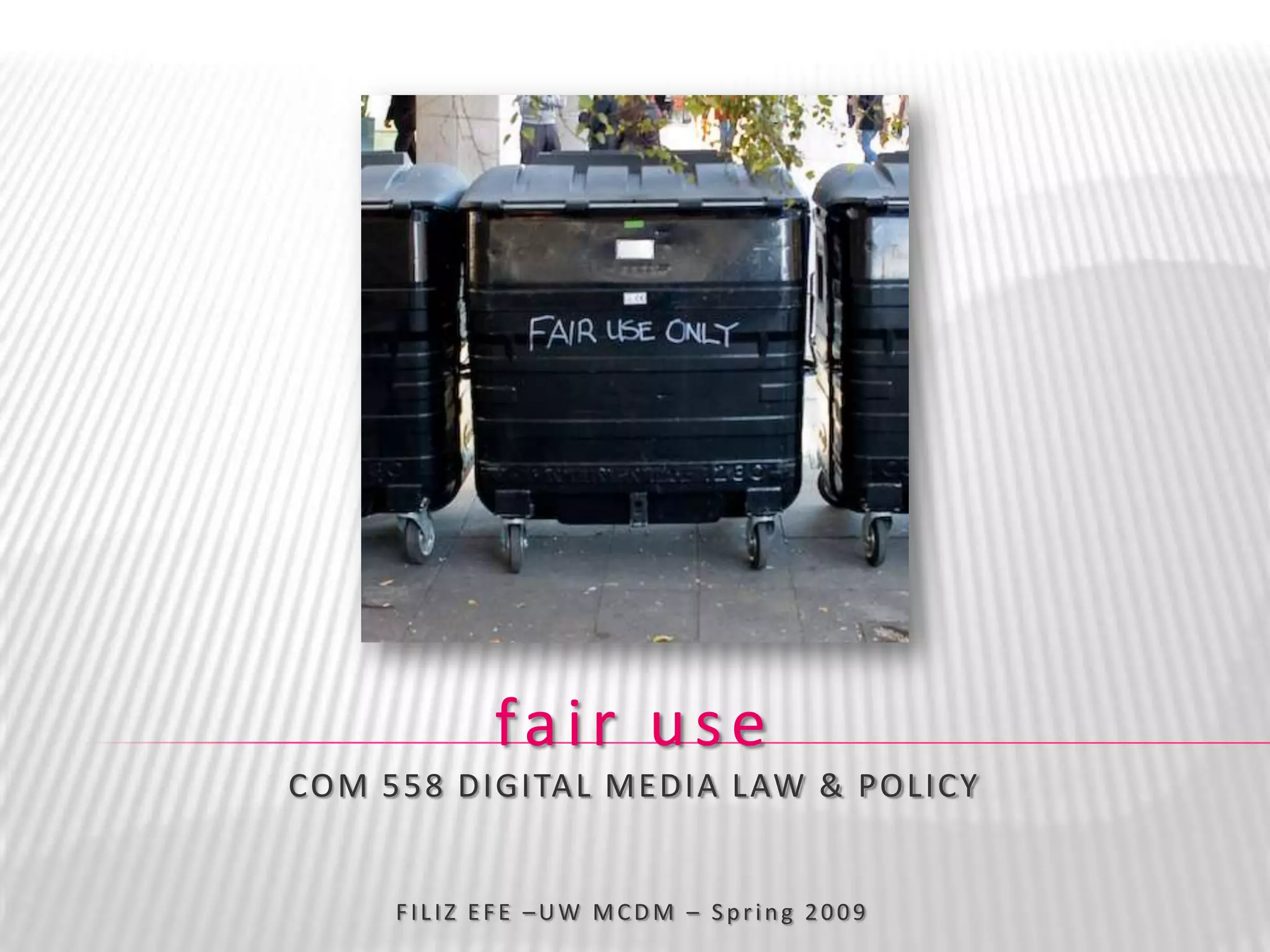 Fair Use & Digital Media (Extended Version)