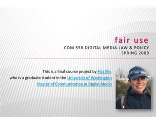 Fair Use & Digital Media (Extended Version)