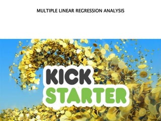 MULTIPLE LINEAR REGRESSION ANALYSIS
 