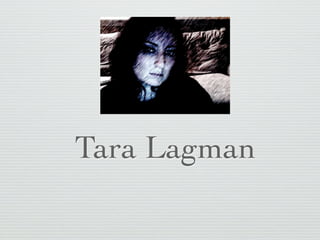 Tara Lagman
 