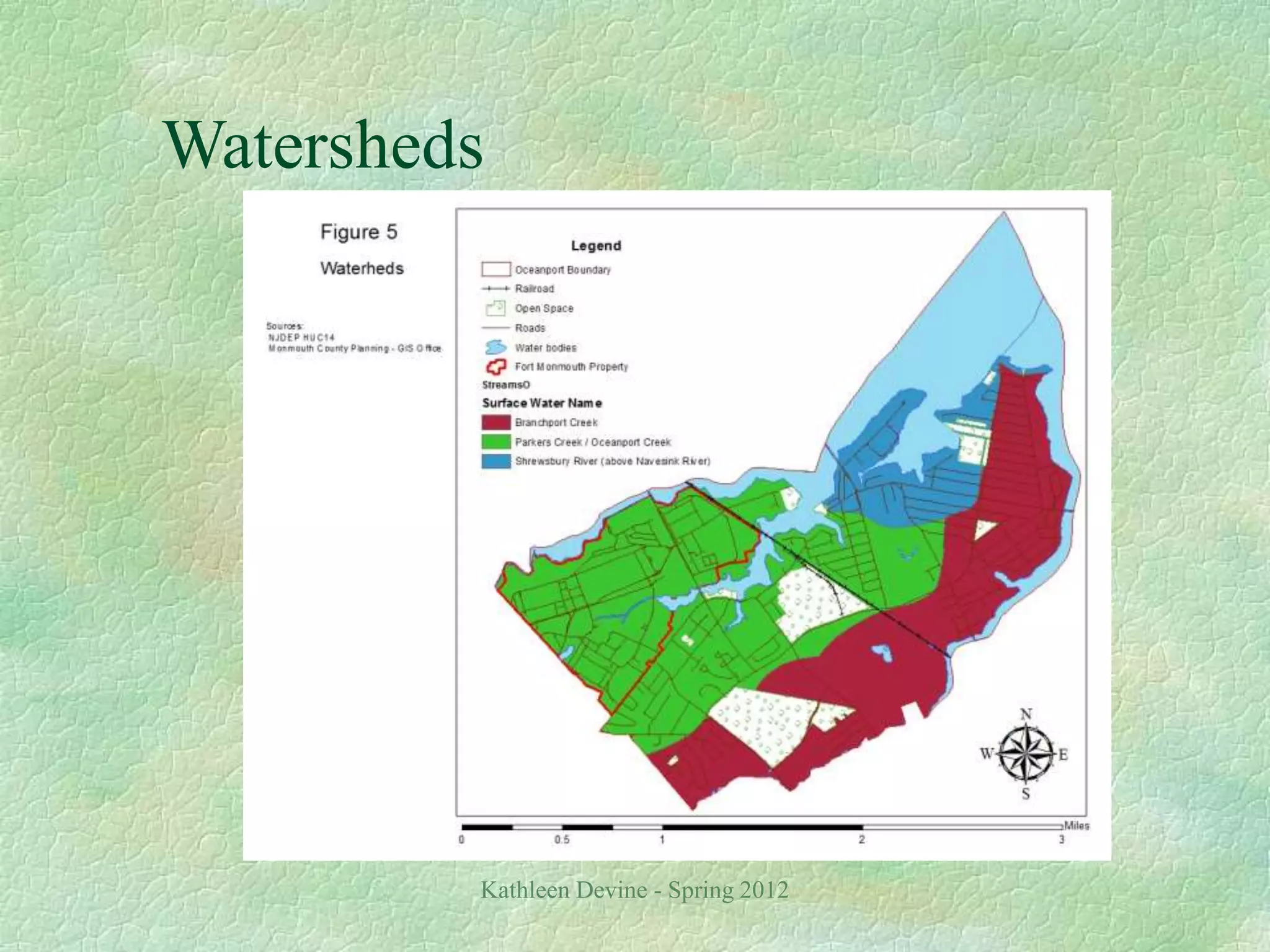 Kathleen Devine - Spring 2012
Watersheds
 