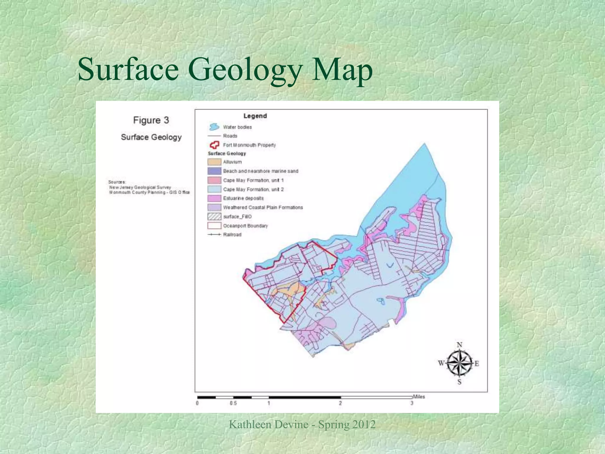 Kathleen Devine - Spring 2012
Surface Geology Map
 