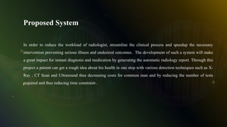 Order Processing Radiology Radiology report generation using scanned images | PPTX