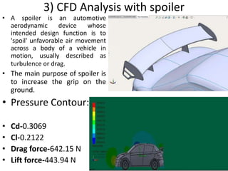 DESIGN AND AERODYNAMIC ANALYSIS OF A CAR FOR REDUCING DRAG FORCE and ...