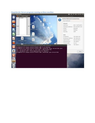 Snapshot for Server program running on linux machine

 