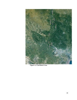 30
Figure 4.3 Catchment Area
 