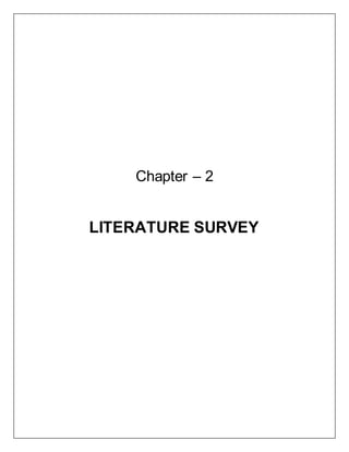 Chapter – 2
LITERATURE SURVEY
 