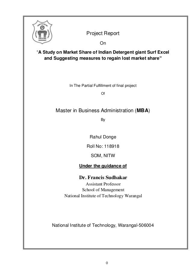 0Project ReportOn“A Study on Market Share of Indian Detergent giant Surf Exceland Suggesting measures to regain lost marke...