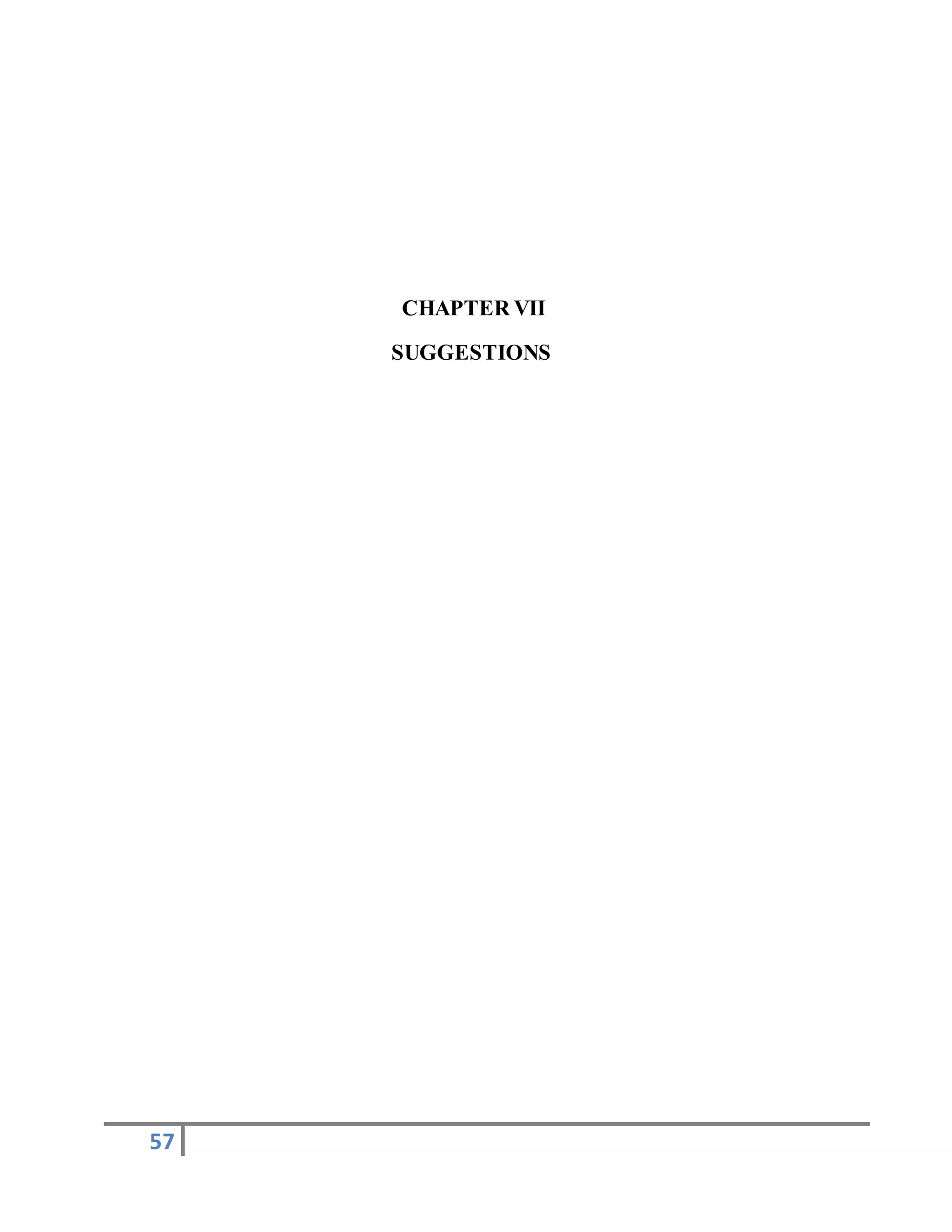 57
CHAPTER VII
SUGGESTIONS
 