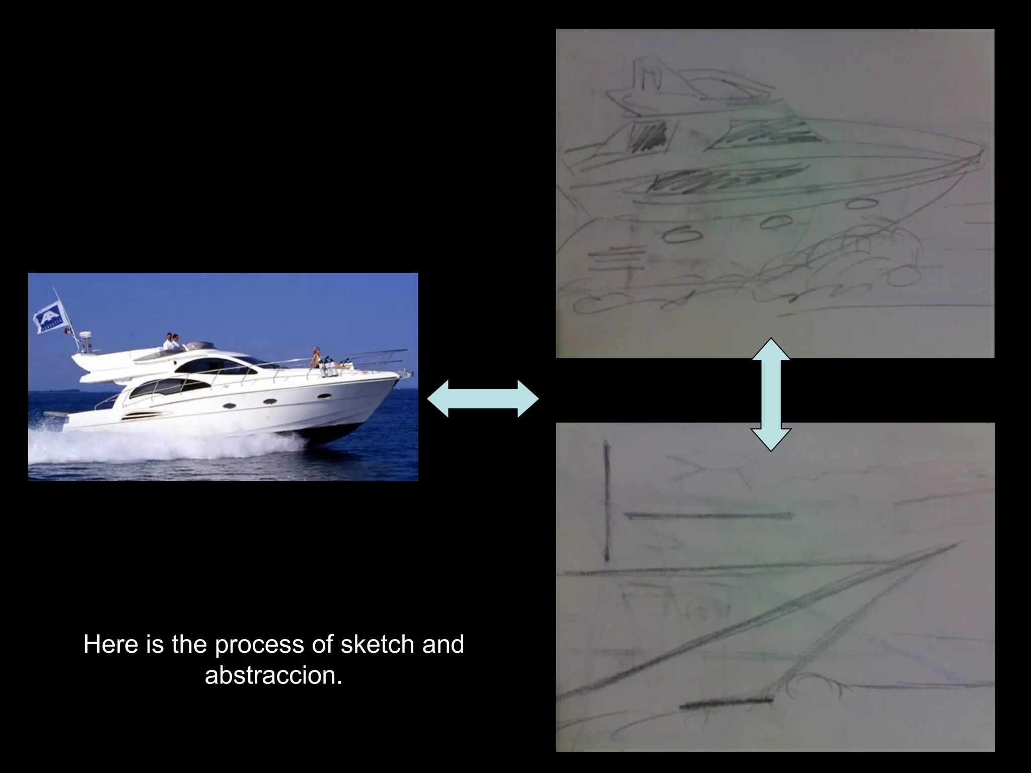 Here is the process of sketch and abstraccion. 
