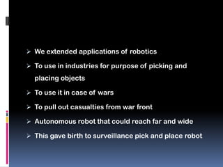 Replaced massive human work force