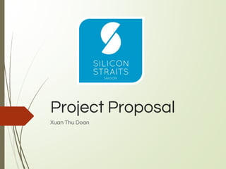 Project Proposal
Xuan Thu Doan
 