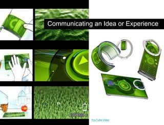 Communicating an Idea or ExperienceYouTube Video